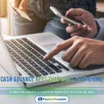 A person using a cell phone and a laptop to read about cash advance apps that work with Chime
