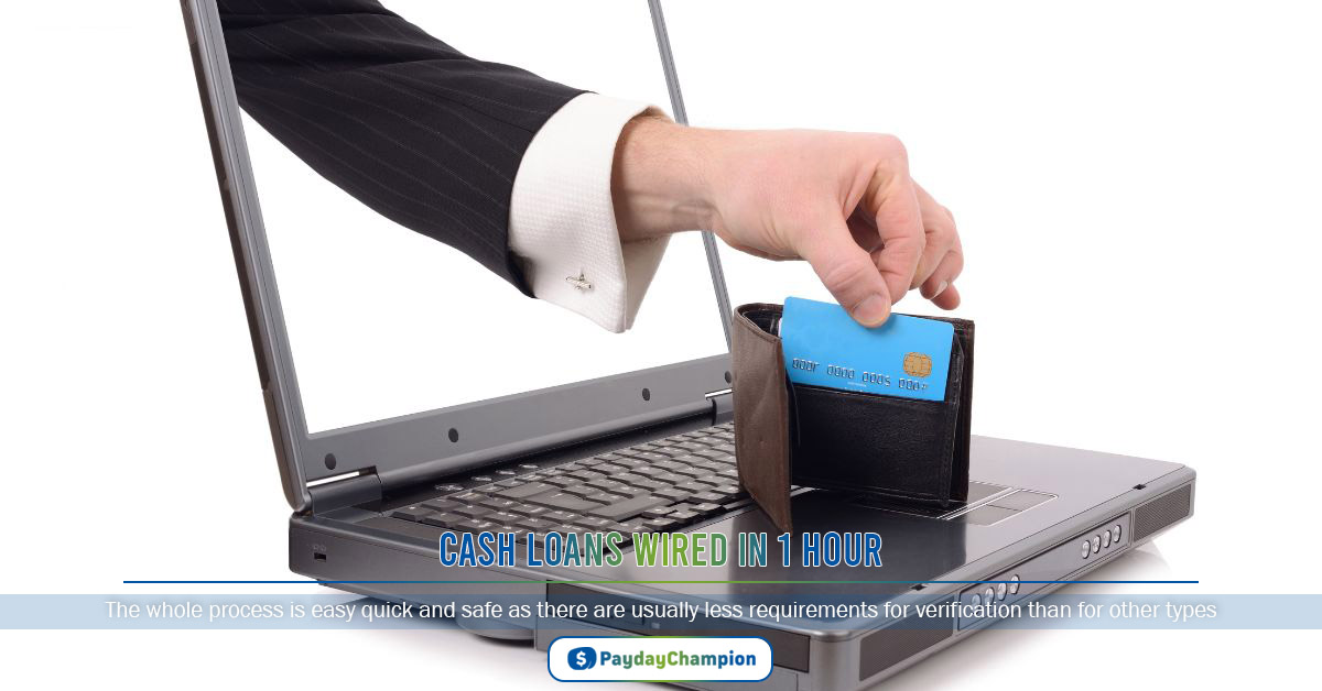 Cash loans wired in 1 hour with no credit check: Direct lender