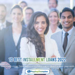 A group of people standing in front of a building representing 10 Best Installment Loans 2022