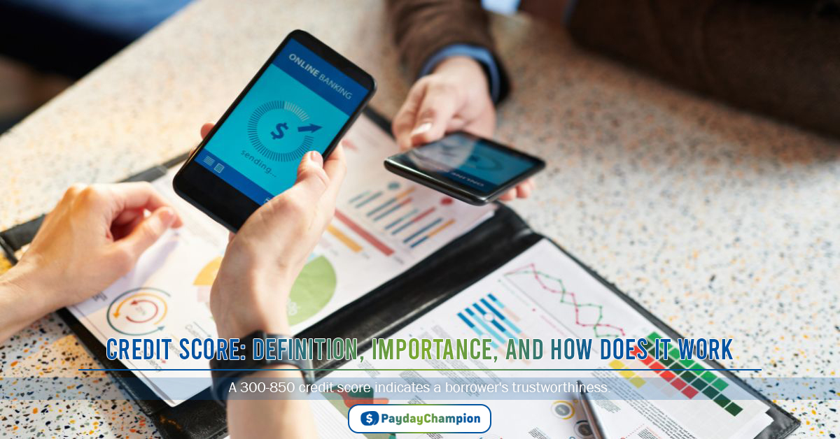 Credit Score: Definition, Importance, and How Does It Work