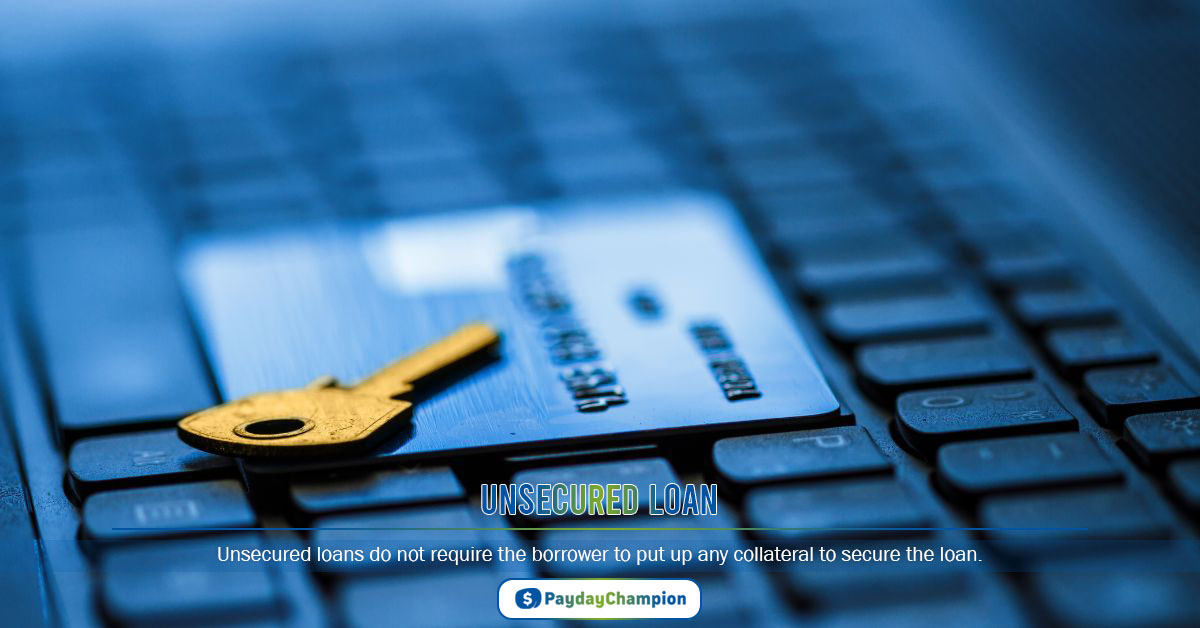 Unsecured Loans: Definition, How it Works, and Types