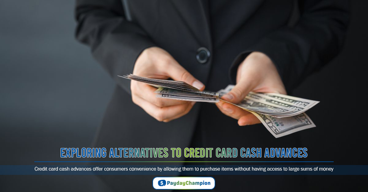 Exploring Alternatives to Credit Card Cash Advances